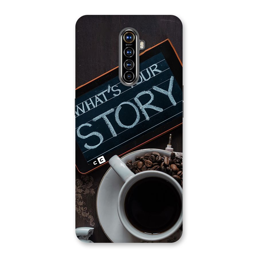 Whats Your Story Back Case for Realme X2 Pro