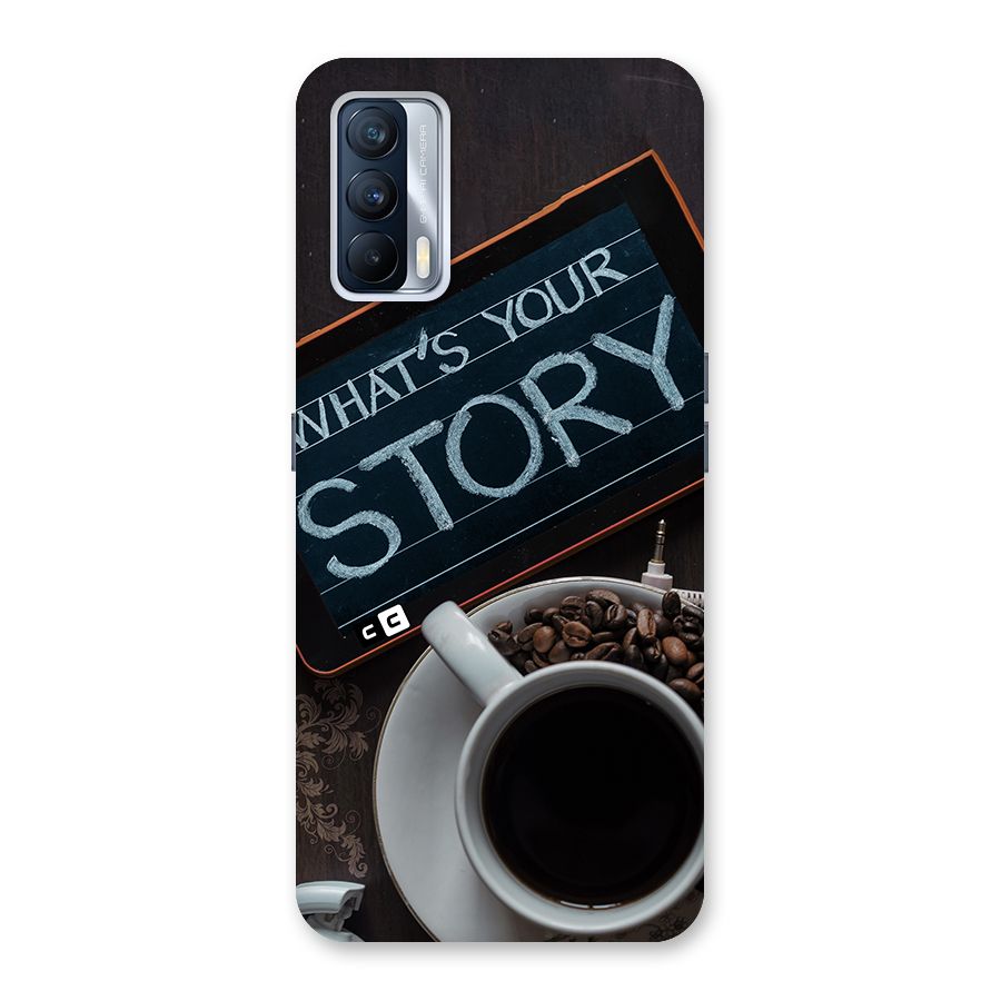 Whats Your Story Back Case for Realme X7