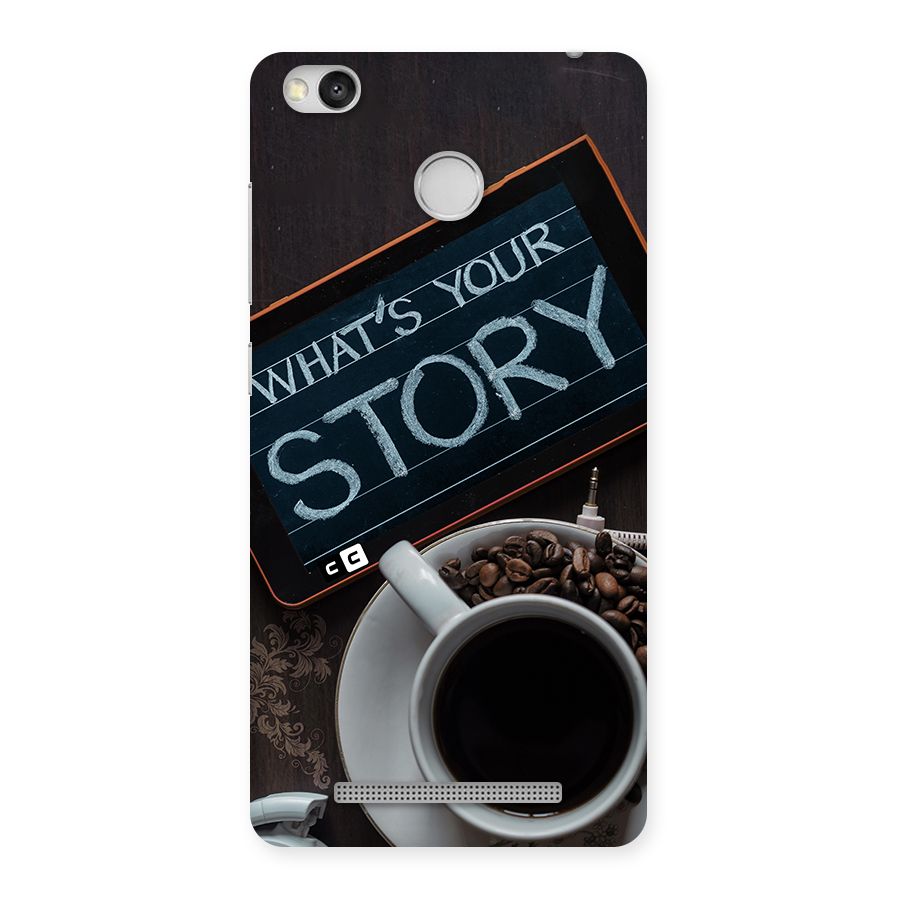 Whats Your Story Back Case for Redmi 3S Prime