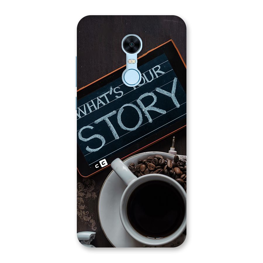 Whats Your Story Back Case for Redmi Note 5