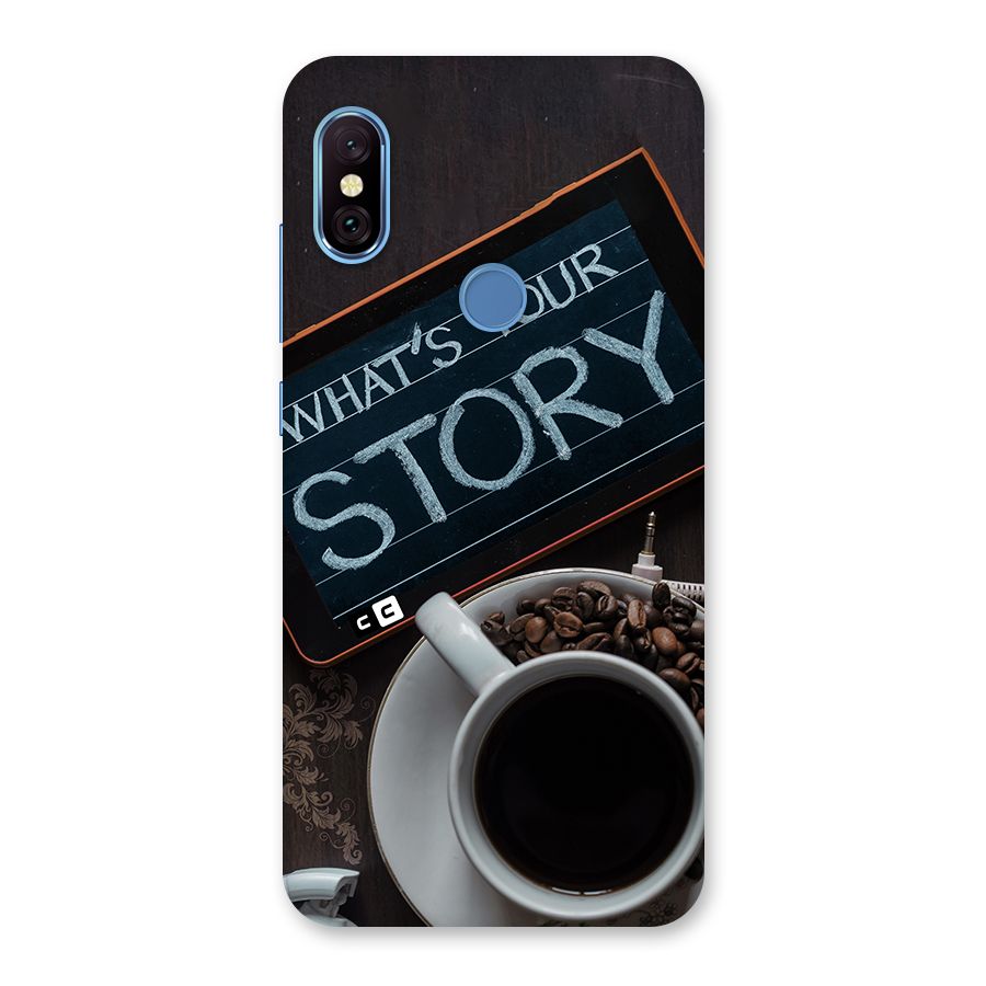 Whats Your Story Back Case for Redmi Note 6 Pro