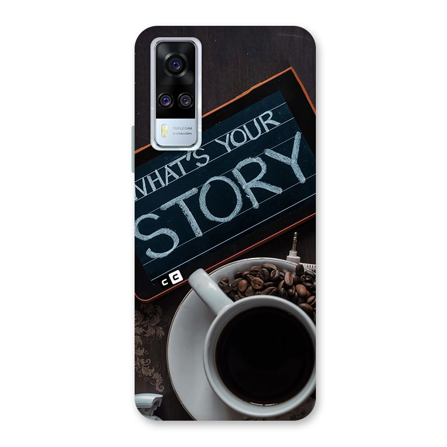 Whats Your Story Back Case for Vivo Y31