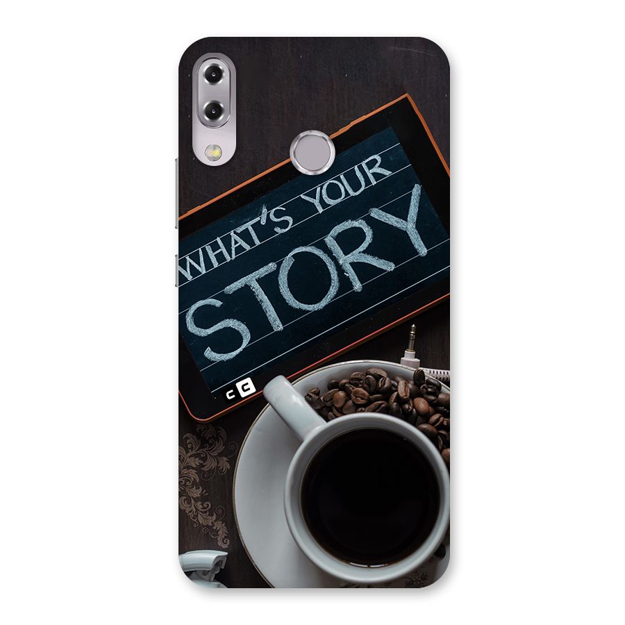 Whats Your Story Back Case for Zenfone 5Z