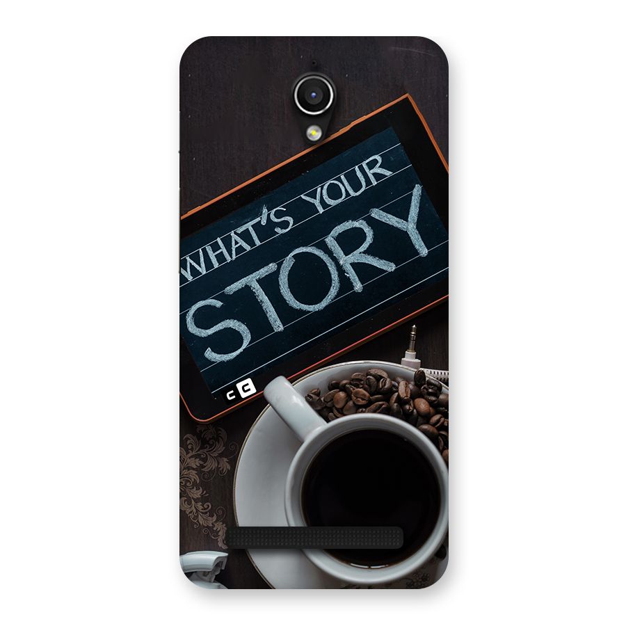 Whats Your Story Back Case for Zenfone Go