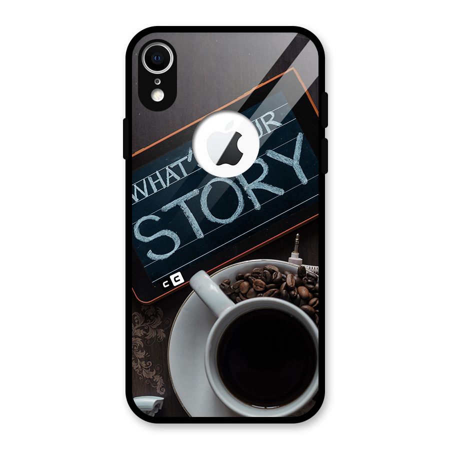 Whats Your Story Glass Back Case for iPhone XR Logo Cut