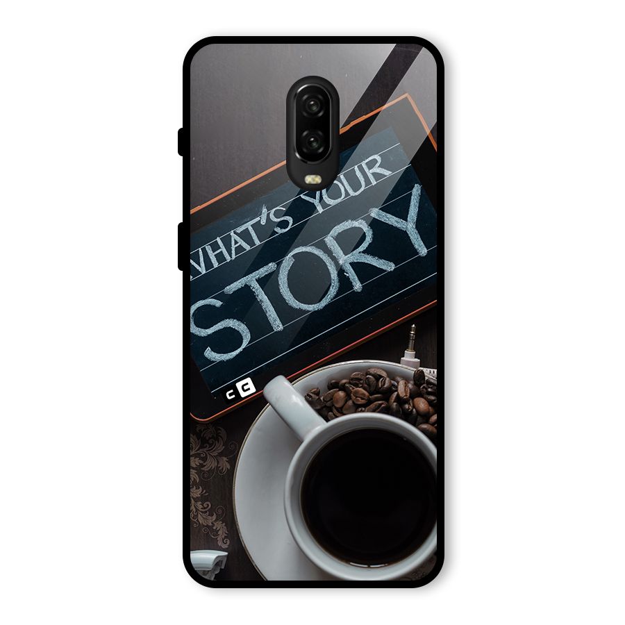 Whats Your Story Glass Back Case for OnePlus 6T