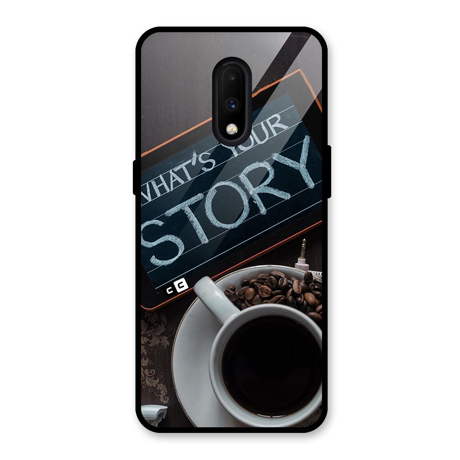 Whats Your Story Glass Back Case for OnePlus 7
