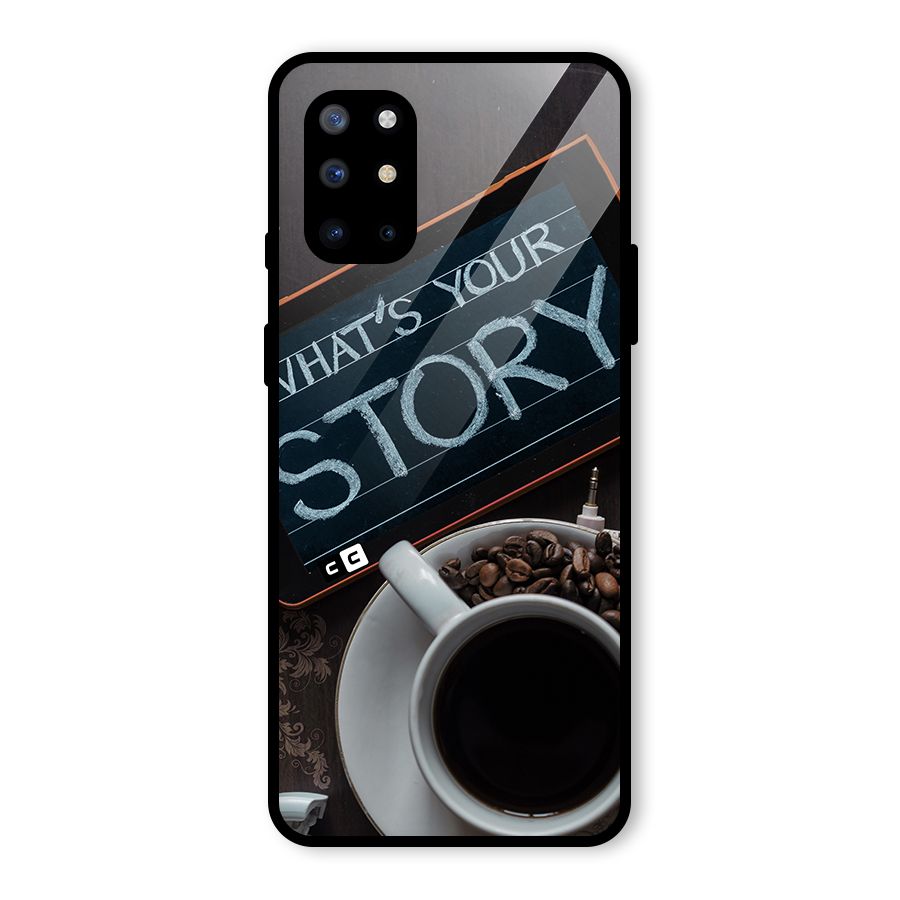 Whats Your Story Glass Back Case for OnePlus 8T