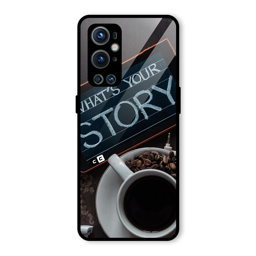 Whats Your Story Glass Back Case for OnePlus 9 Pro