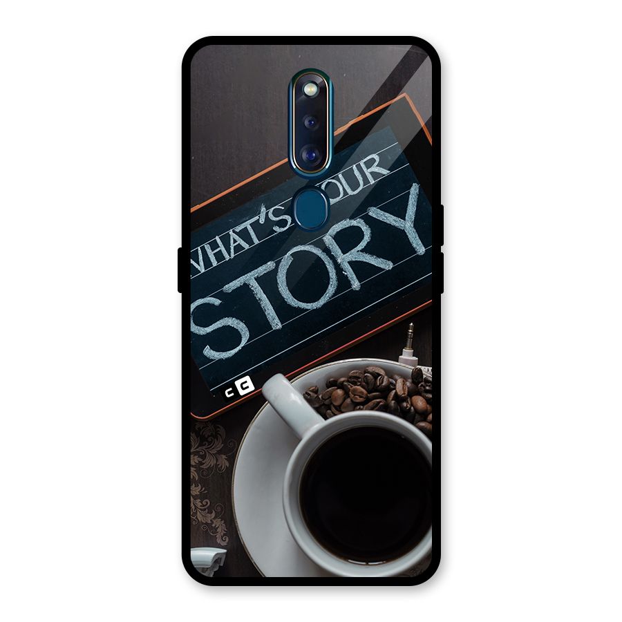 Whats Your Story Glass Back Case for Oppo F11 Pro