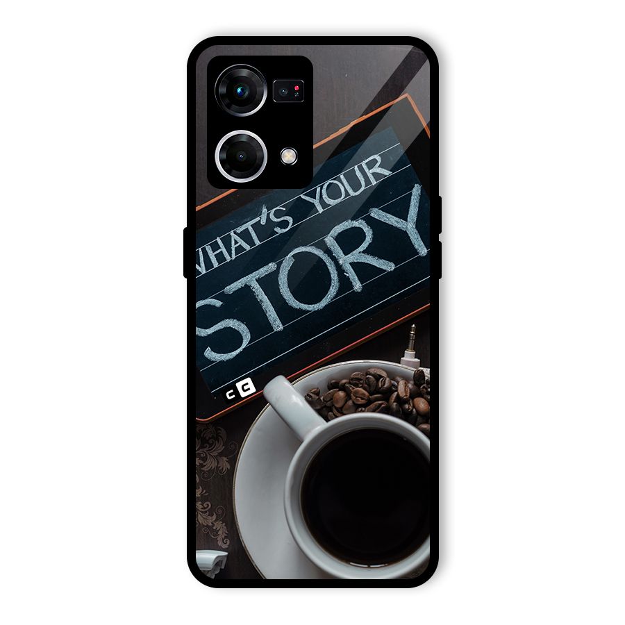 Whats Your Story Glass Back Case for Oppo F21s Pro 4G
