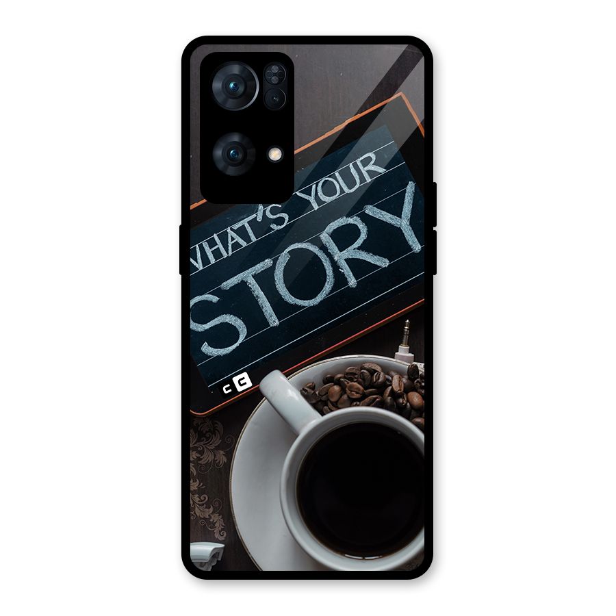 Whats Your Story Glass Back Case for Oppo Reno7 Pro 5G