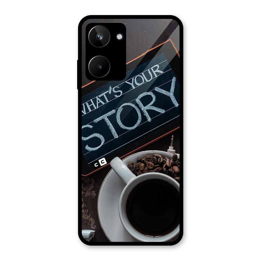 Whats Your Story Glass Back Case for Realme 10