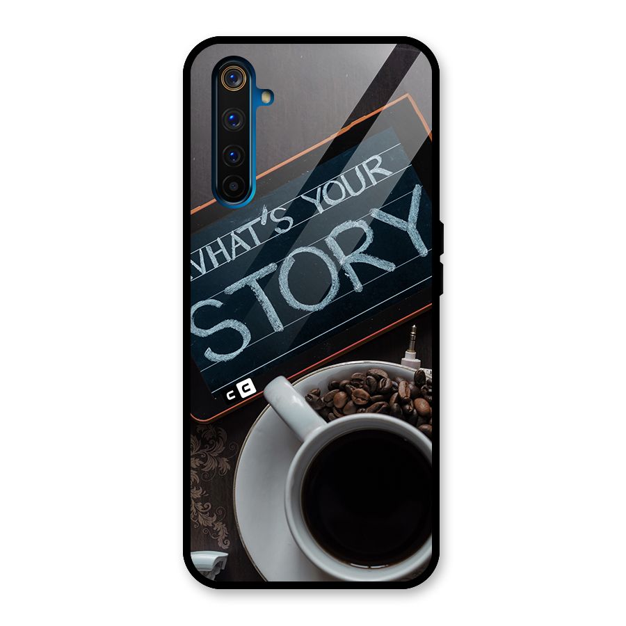 Whats Your Story Glass Back Case for Realme 6 Pro