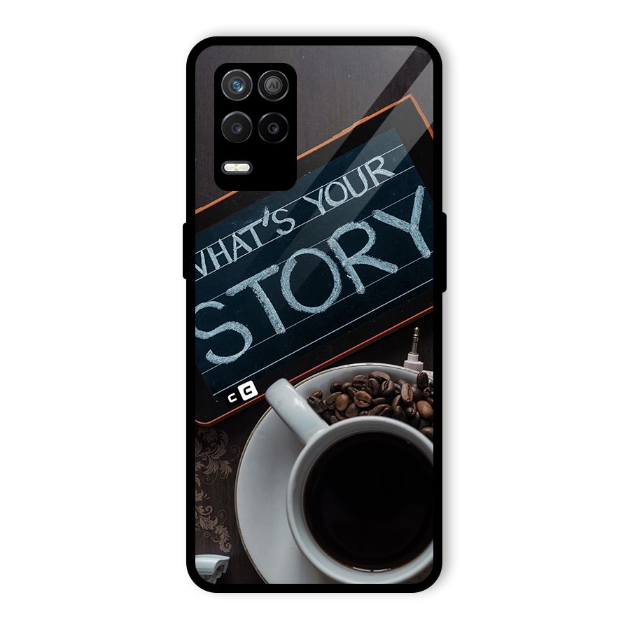 Whats Your Story Glass Back Case for Realme 8s 5G