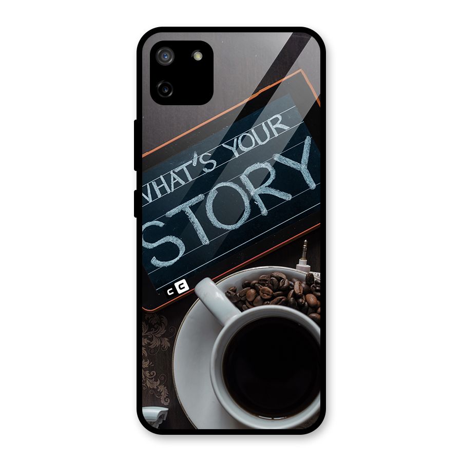 Whats Your Story Glass Back Case for Realme C11