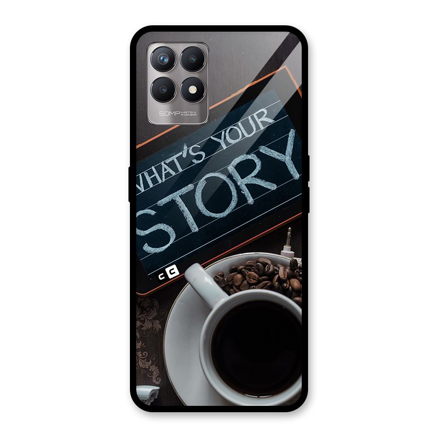 Whats Your Story Glass Back Case for Realme Narzo 50