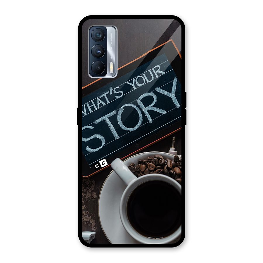 Whats Your Story Glass Back Case for Realme X7