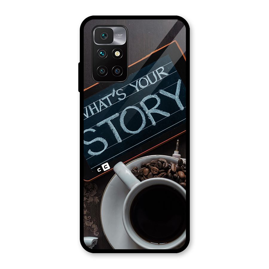 Whats Your Story Glass Back Case for Redmi 10 Prime