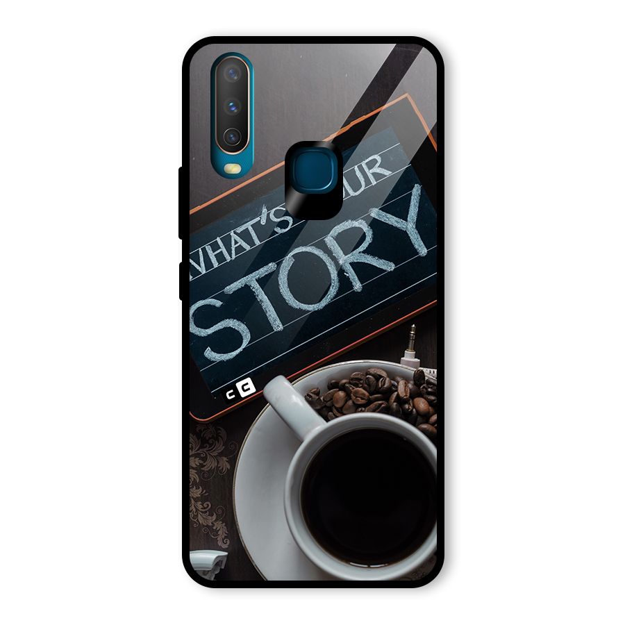 Whats Your Story Glass Back Case for Vivo Y12