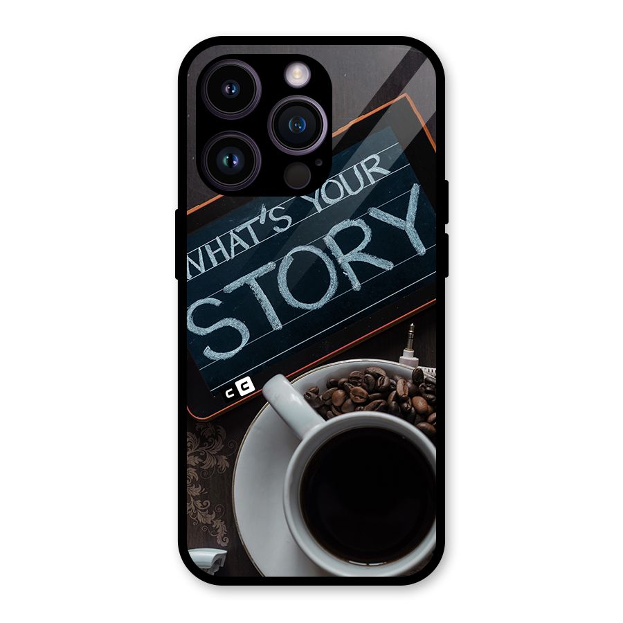 Whats Your Story Glass Back Case for iPhone 14 Pro