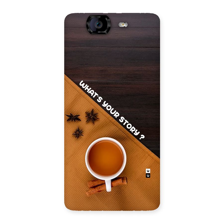 Whats Your Tea Story Back Case for Canvas Knight A350