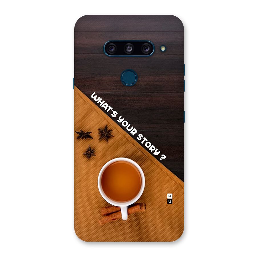 Whats Your Tea Story Back Case for LG  V40 ThinQ