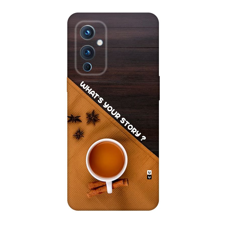 Whats Your Tea Story Back Case for OnePlus 9