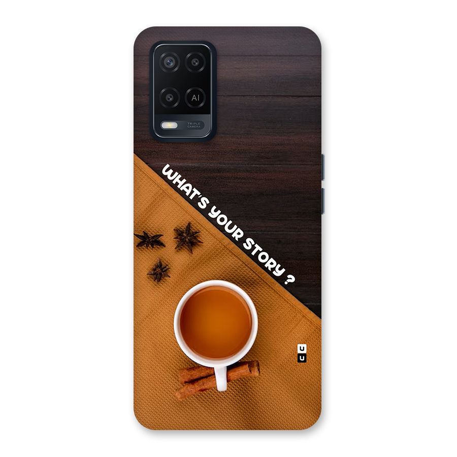 Whats Your Tea Story Back Case for Oppo A54