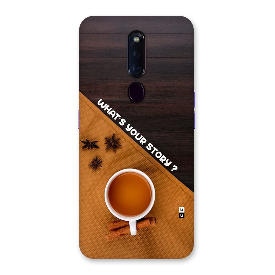 Whats Your Tea Story Back Case for Oppo F11 Pro