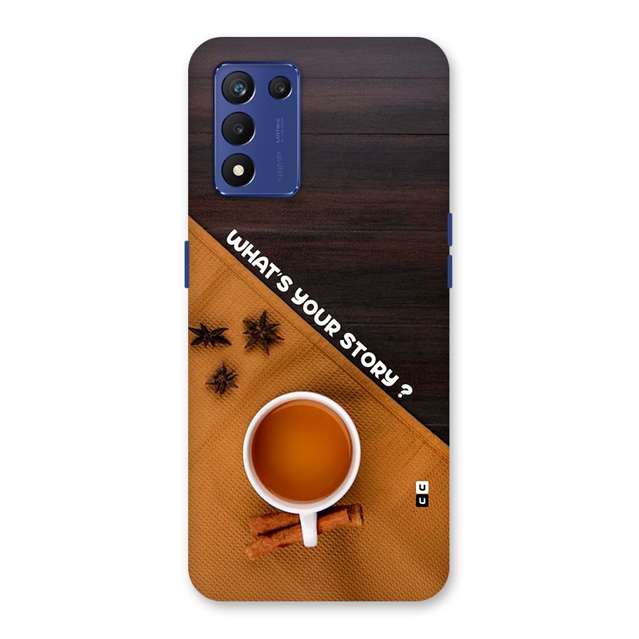 Whats Your Tea Story Back Case for Realme 9 5G Speed