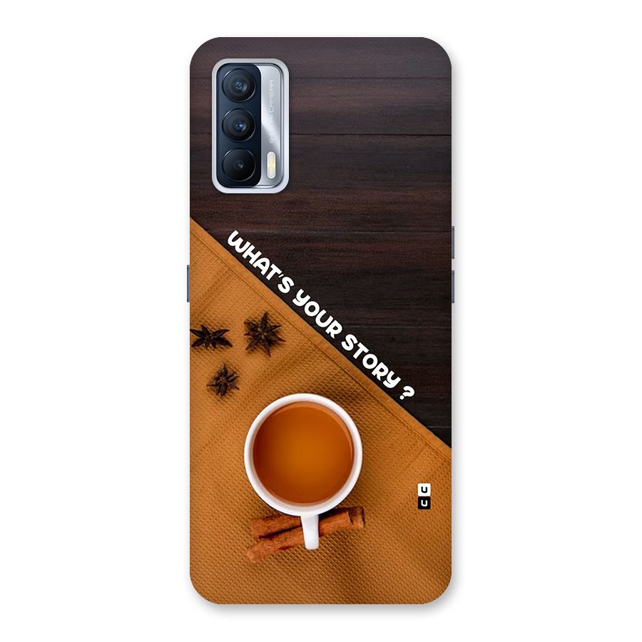 Whats Your Tea Story Back Case for Realme X7