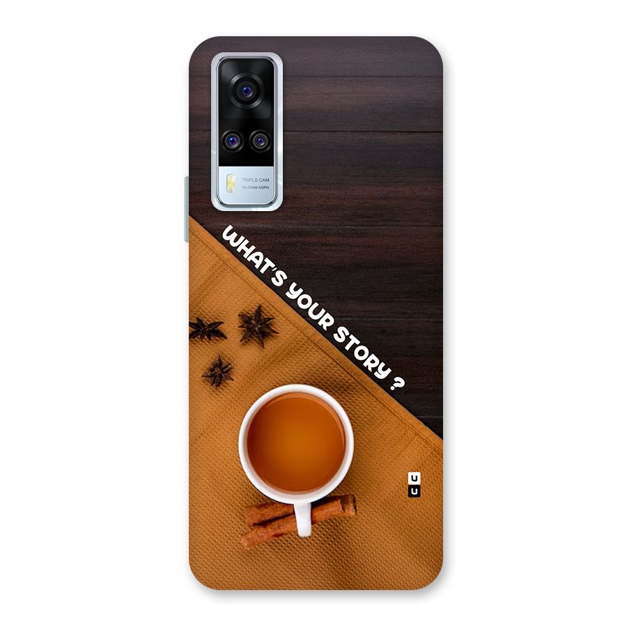 Whats Your Tea Story Back Case for Vivo Y31