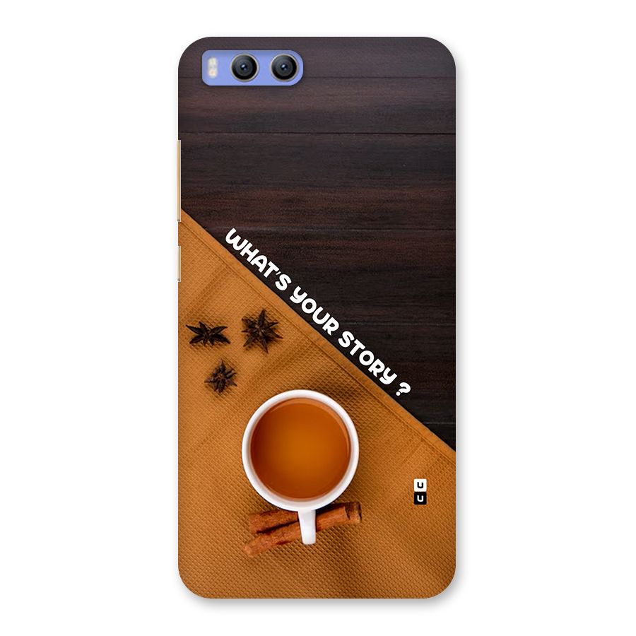 Whats Your Tea Story Back Case for Xiaomi Mi 6