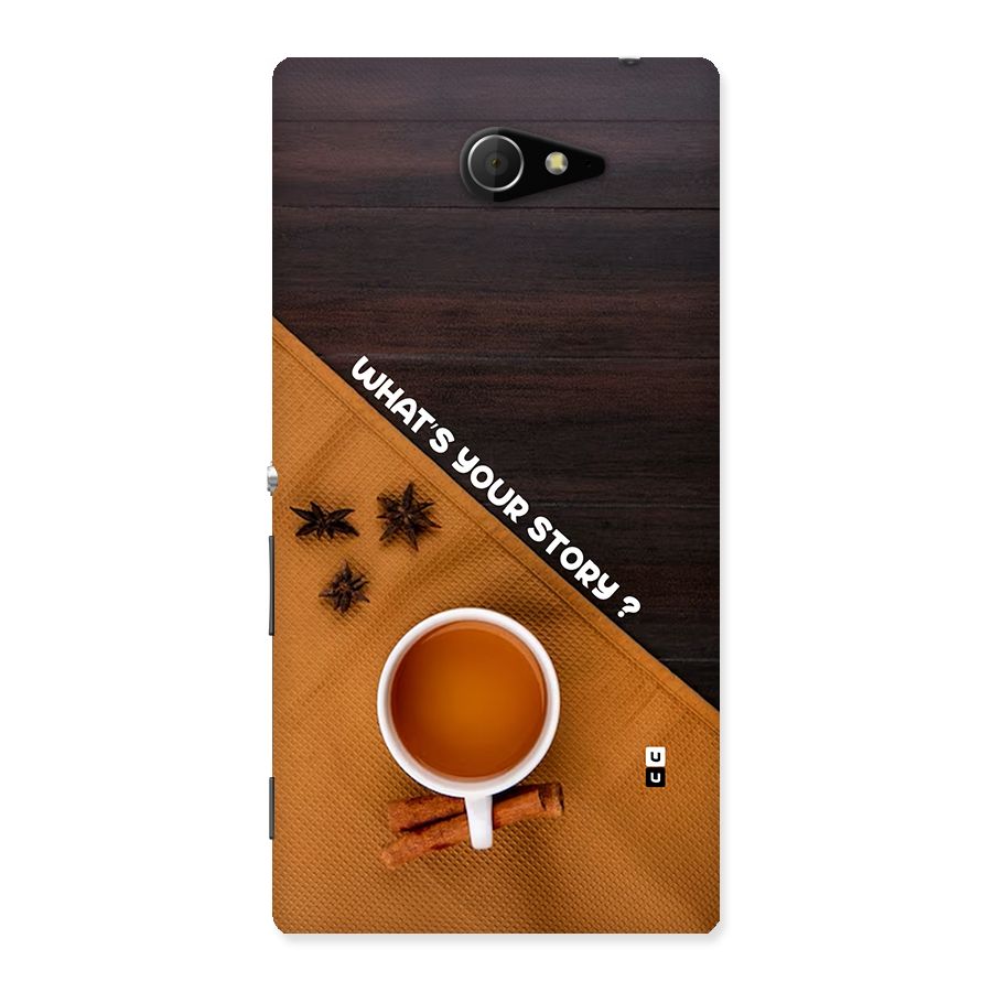 Whats Your Tea Story Back Case for Xperia M2