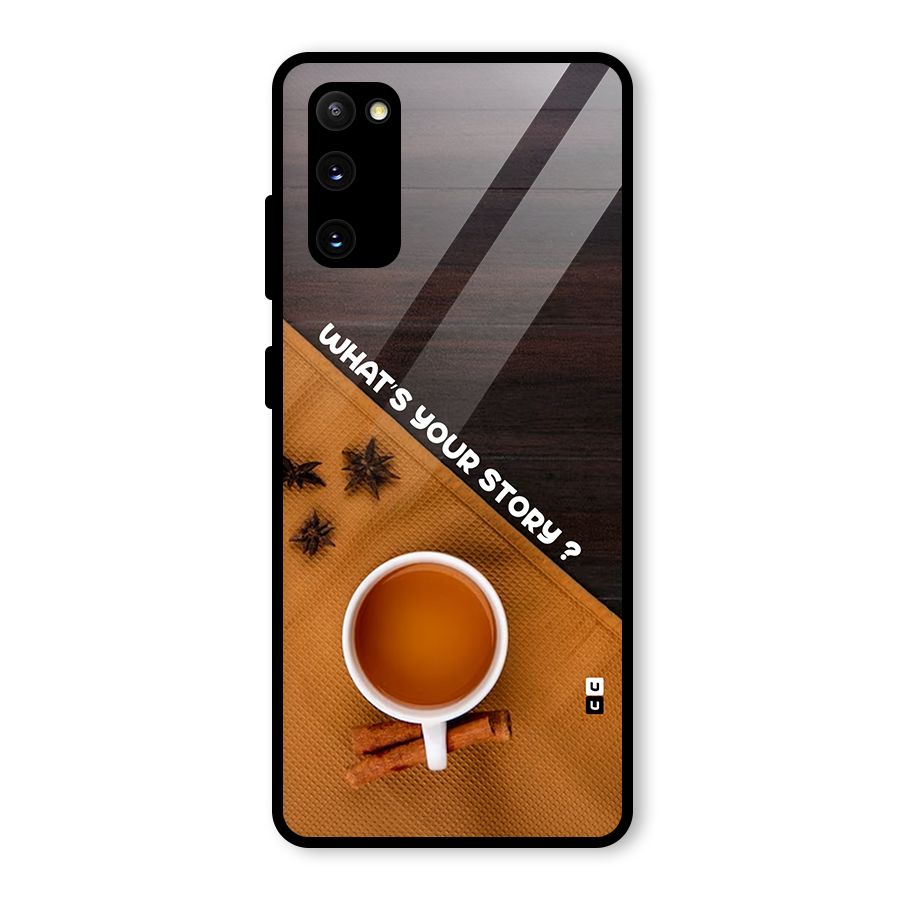 Whats Your Tea Story Glass Back Case for Galaxy S20 FE 5G