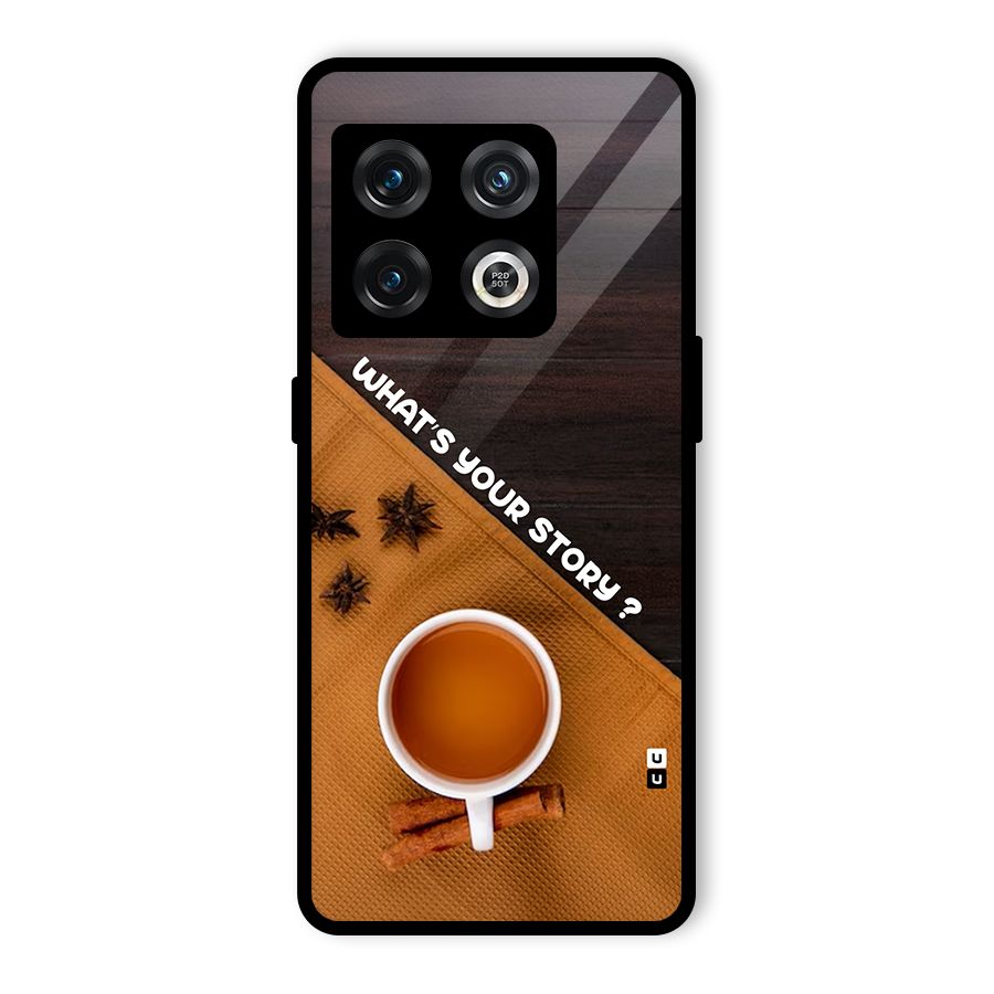 Whats Your Tea Story Glass Back Case for OnePlus 10 Pro 5G