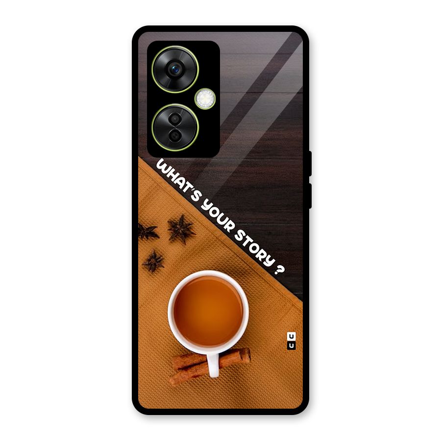 Whats Your Tea Story Glass Back Case for OnePlus Nord CE 3 Lite