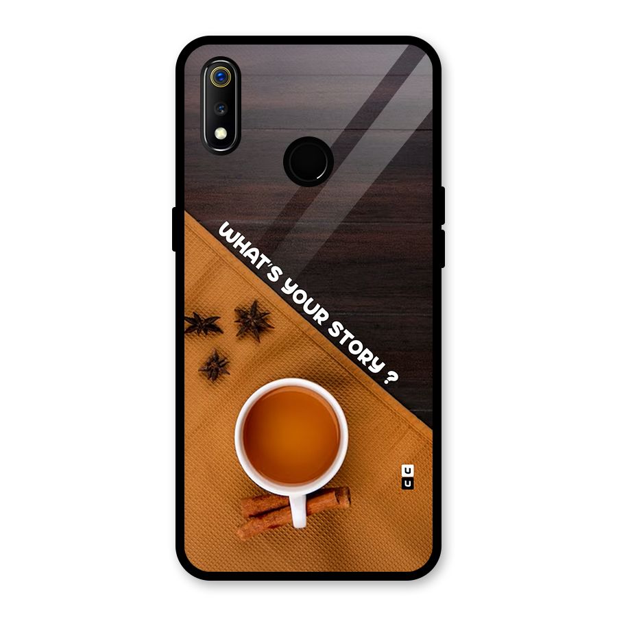 Whats Your Tea Story Glass Back Case for Realme 3i