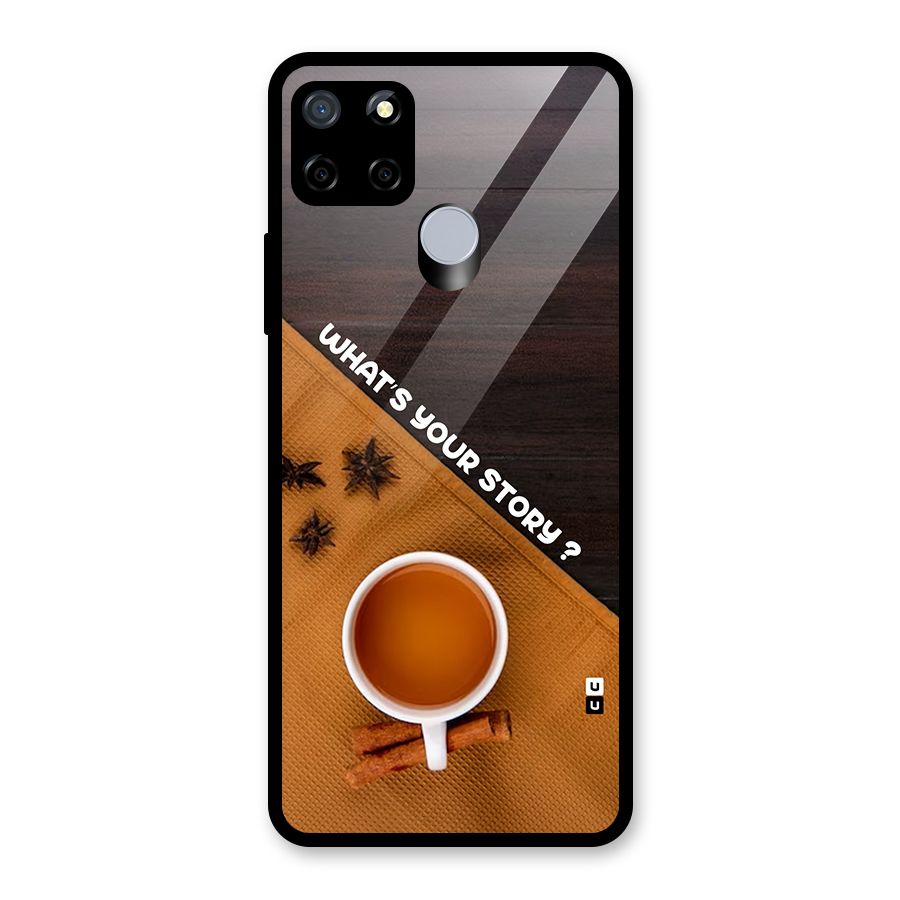 Whats Your Tea Story Glass Back Case for Realme C12