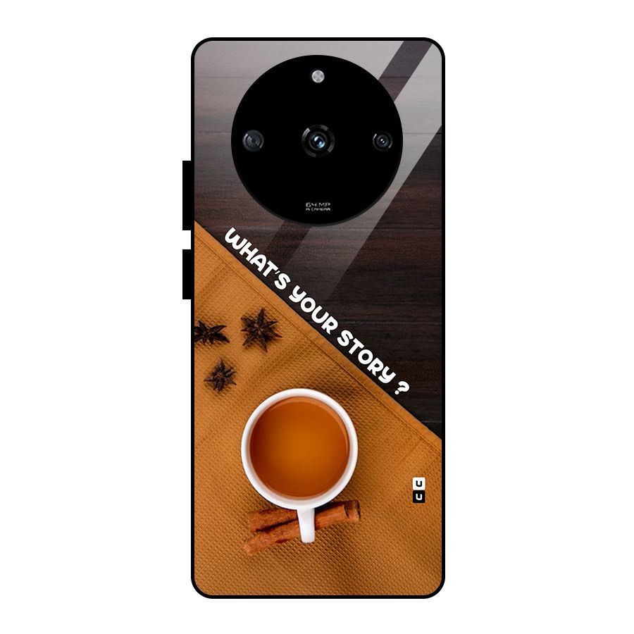 Whats Your Tea Story Glass Back Case for Realme Narzo 60 5G