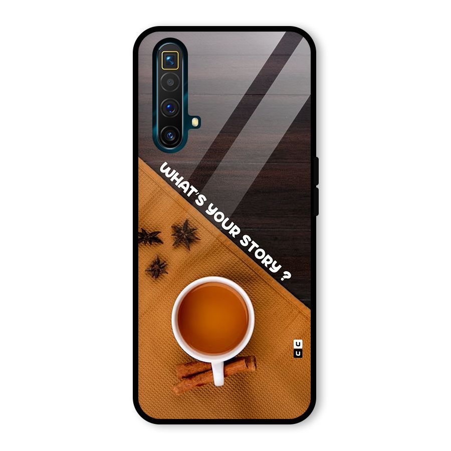 Whats Your Tea Story Glass Back Case for Realme X3