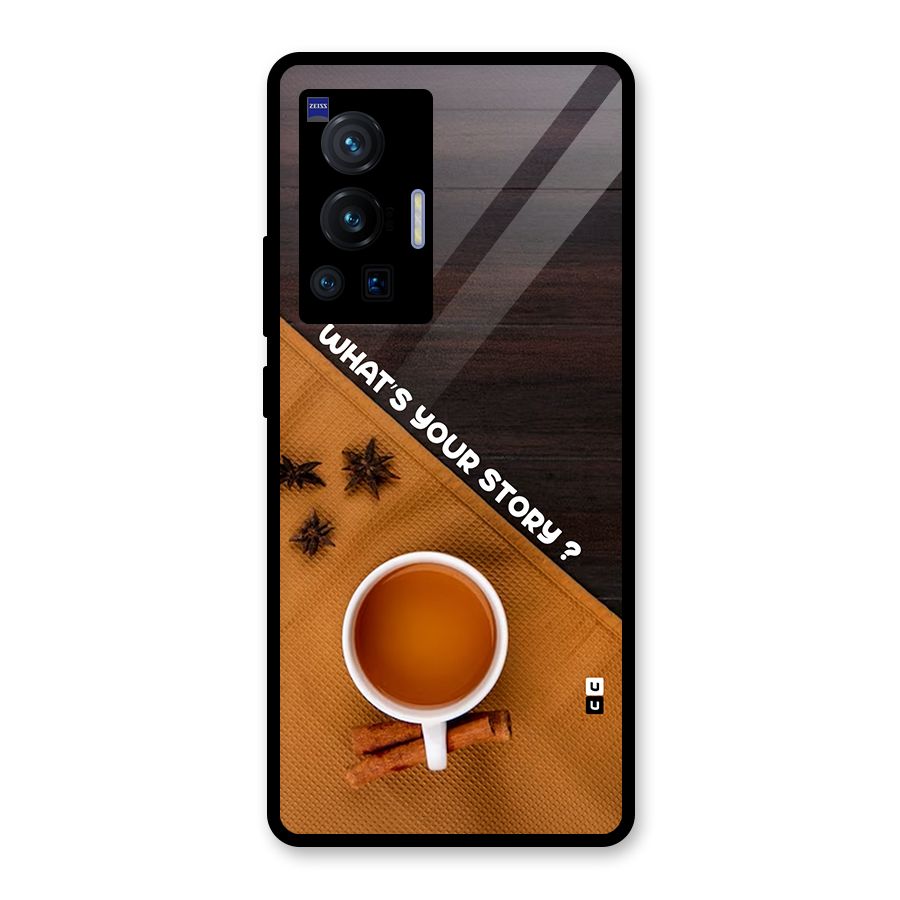 Whats Your Tea Story Glass Back Case for Vivo X70 Pro