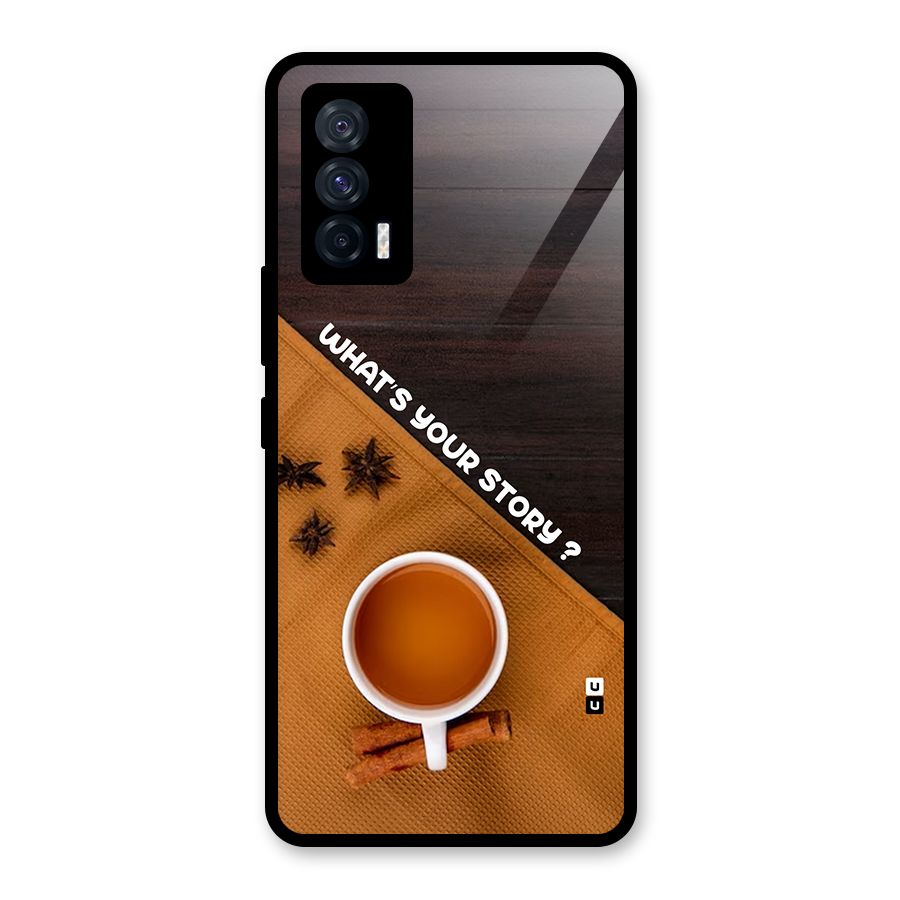 Whats Your Tea Story Glass Back Case for Vivo iQOO 7 5G