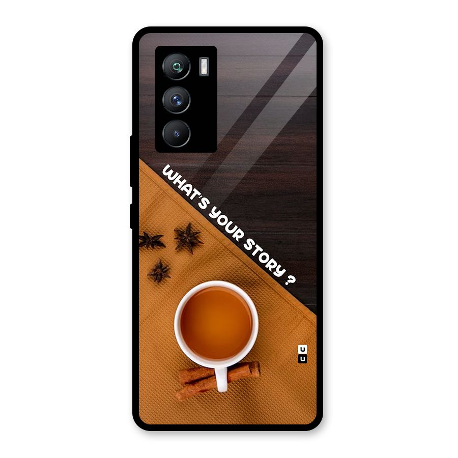 Whats Your Tea Story Glass Back Case for Vivo iQOO 9 SE