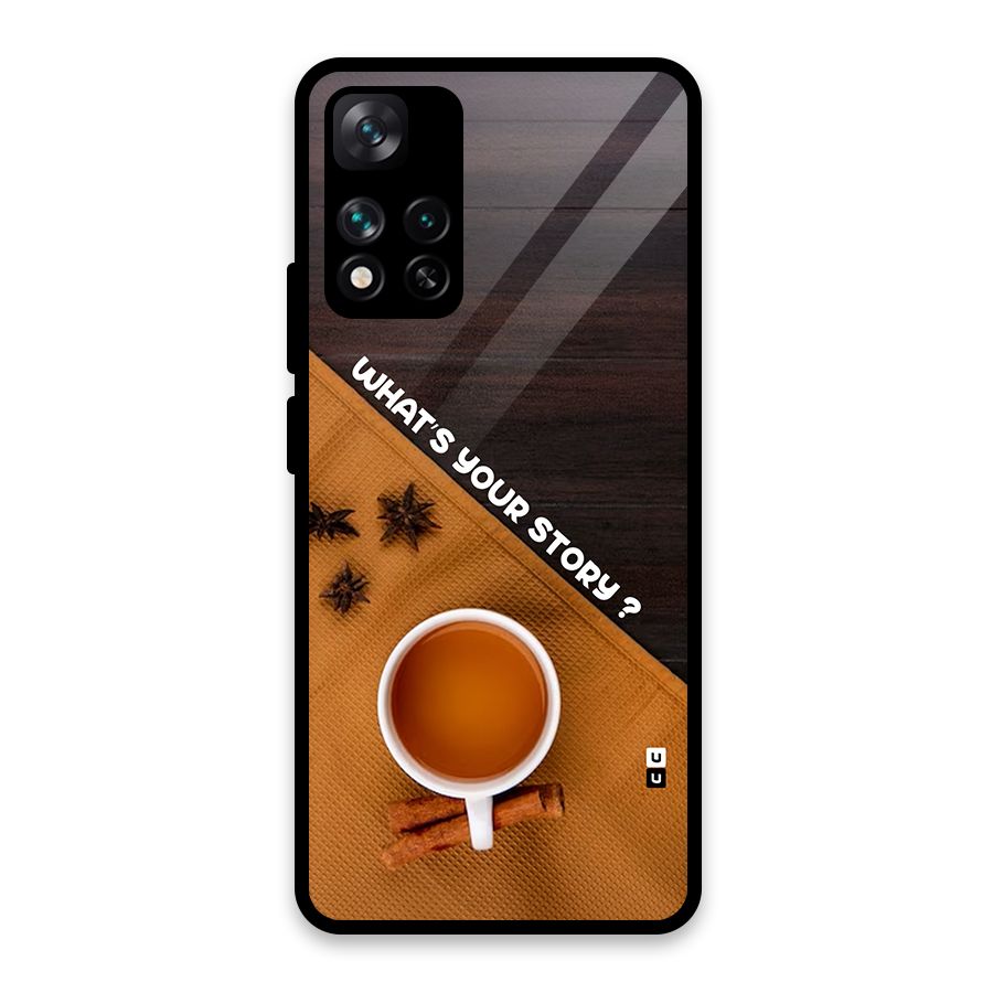 Whats Your Tea Story Glass Back Case for Xiaomi 11i HyperCharge 5G