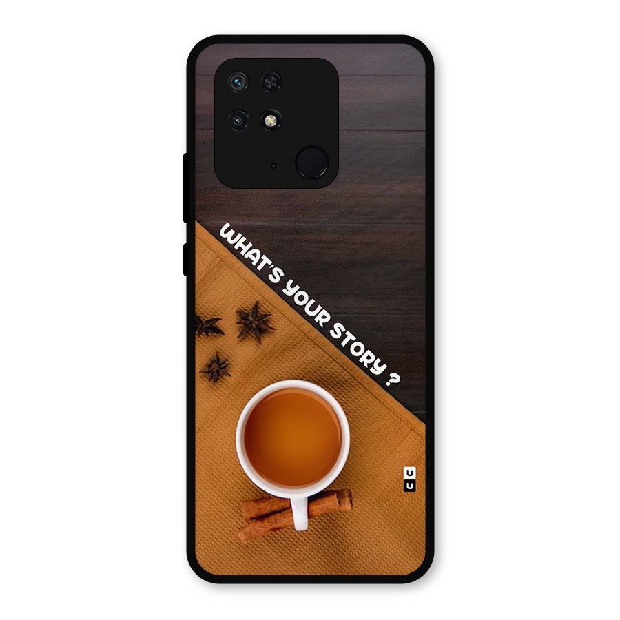 Whats Your Tea Story Metal Back Case for Redmi 10 Power