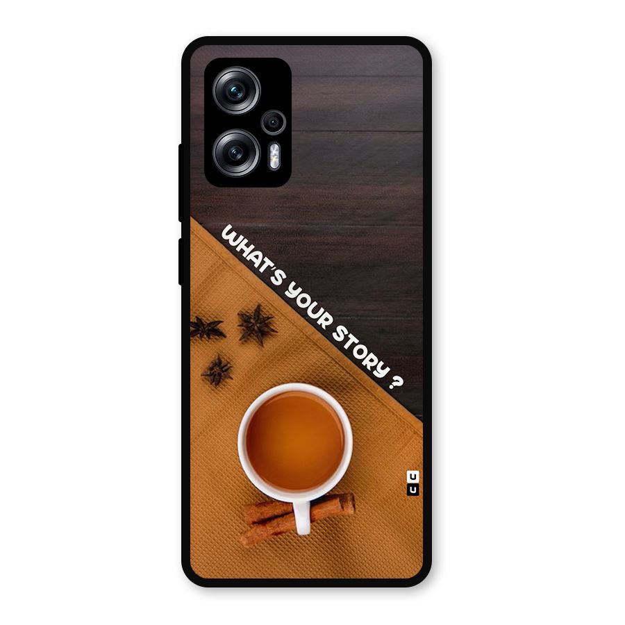 Whats Your Tea Story Metal Back Case for Redmi K50i