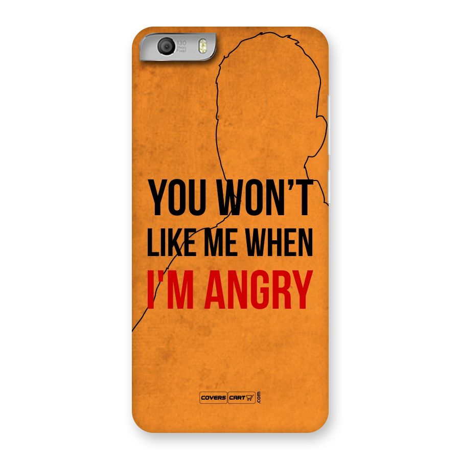 When I M Angry Back Case for Micromax Canvas Knight 2