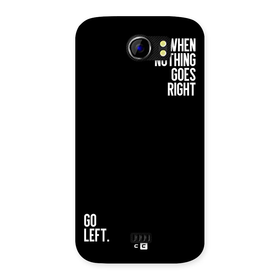 When Nothing Goes Right Back Case for Canvas 2 A110